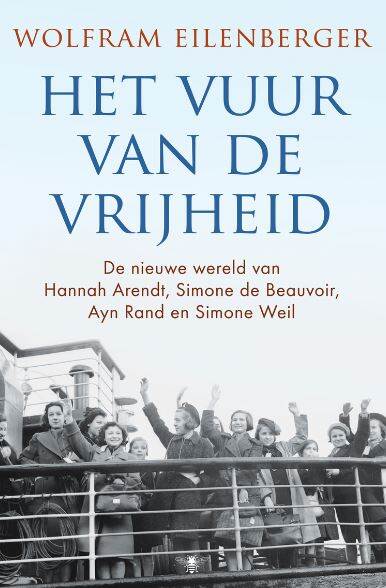 Kaft van het boek  Het Vuur van de Vrijheid van Wolfram Eilenberger